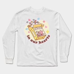 Love in your hearts Long Sleeve T-Shirt